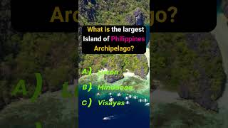 What is the largest Island of Philippines Archipelagofacts shorts trending philippines [upl. by Boeke]