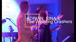 Adrian Sina amp The Wedding Crashers  Kamelia  nunta Bucuresti [upl. by Hedley]