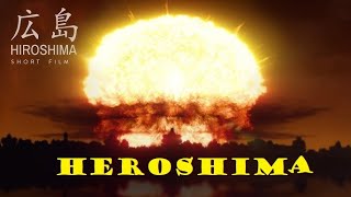 Hiroshima – Short Film Interesting Hd Animation [upl. by Ghassan22]