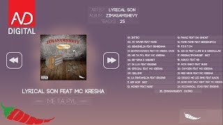 Lyrical Son  Me Ta Pyl Feat MC Kresha Official Audio [upl. by Pastelki200]