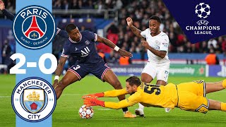 Man City Highlights  PSG 20 MAN CITY  Champions League [upl. by Yadnil16]