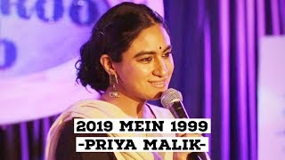 2019 Mein 1999  Priya Malik ft Baksheesh Singh  Spill Poetry [upl. by Kari108]