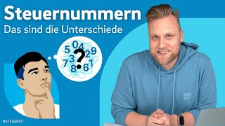 Steuernummer amp SteuerIDNummer amp UmsatzsteuerIDNummer UStID  Unterschiede erklärt [upl. by Itisahc]