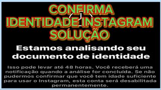 Estamos analisando seu documento de identidade Instagram  SOLUÇÃO [upl. by Sungam919]