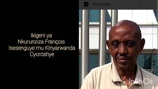 Ikigeni ya Nkurunziza François mu Kinyarwanda Cyoroshye [upl. by Nena799]