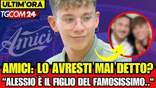 🔴 AMICI CHOC quot ALESSIO È IL FIGLIO DEL FAMOSISSIMO [upl. by Jorrie843]