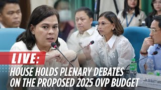 LIVE House holds plenary debates on the proposed Office of the Vice President budget for 2025 [upl. by Ellehcer]