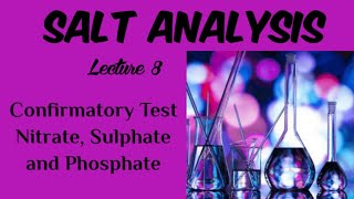 Salt AnalysisLecture 8Confirmatory Test For NitrateAcetateSulphatePhosphate [upl. by Neetsirhc]