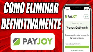 Como Eliminar Definitivamente Payjoy de tu Celular 2024  Como Desinstalar Payjoy del Celular [upl. by Yerac815]