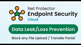 Net Protector Endpoint Security EPS Cloud  DLP Feature Pack [upl. by Adnohsar]