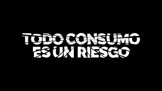 Todo consumo es un riesgo [upl. by Anoirtac907]