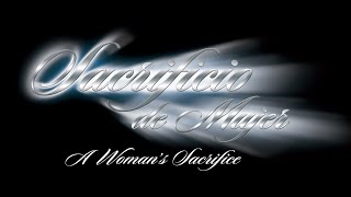 Sacrificio De Mujer Spanish Trailer [upl. by Lisa423]