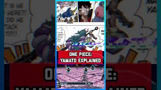 One Piece Yamato Explained [upl. by Beker]