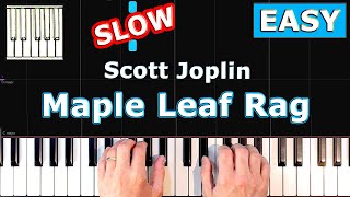 Maple Leaf Rag  Scott Joplin  Piano Tutorial Easy SLOW [upl. by Verneuil]