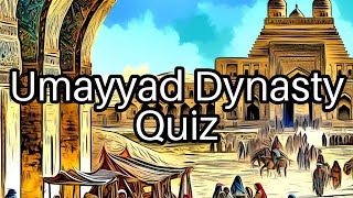 Test Your Knowledge The Umayyad Dynasty 🌟  History Quiz Challenge [upl. by Nessnaj896]