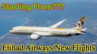 UAE flights Etihad Airways announces new routes to 2 destinations  4 weekly flights Starting from [upl. by Hudson443]