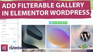 How to Add Filterable Gallery Widget in Elementor WordPress  Filter Gallery [upl. by Onitram935]