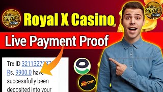 Royal X Casino Payment Proof Today  Royal X Casino Withdraw Karne Ka Tarika  Royal X Casino Game [upl. by Annayt]