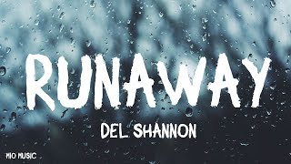 Del Shannon  Runaway Lyrics [upl. by Atteyek]