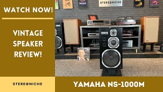 Yamaha NS1000M Vintage Speaker Review [upl. by Mapes]