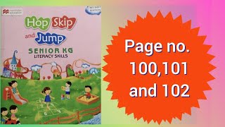 Hop Skip And Jump Senior Kg Literacy Skills Book Page no 100101 and 102 [upl. by Ehlke964]