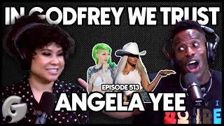 Angela Yee FINALLY Makes Her Debut  In Godfrey We Trust Podcast  Ep 513 [upl. by Kendrah]