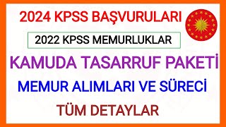 KAMUDA TASARRUF VE VERİMLİLİK PAKETİ KARARLARI✅2024 KPSS BAŞVURANLARIN ÖNEMİ MEB ATAMALAR NASIL OLUR [upl. by Bary]