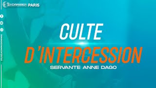 CULTE DINTERCESSION  SERVANTE ANNE DAGO [upl. by Alexandre496]