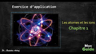 Exercice dapplication les atomes et les ionspart1 [upl. by Mina]