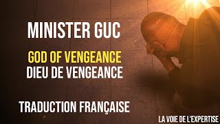 MINISTER GUC  God of vengeance  Traduction française [upl. by Auqined360]