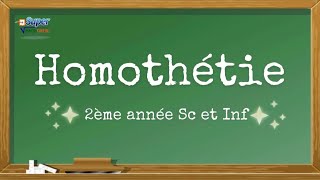 Homothétie  2ème année SC et INF [upl. by Crelin]