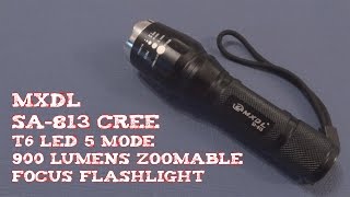 Review MXDL SA813 CREE T6 LED Flashlight [upl. by Geno]