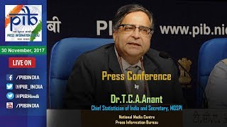 Press Conference by Chief Statistician of India and Secretary MOSPI DrTCAAnant [upl. by Maddock]