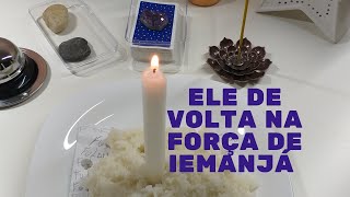 Traga seu amor de volta com a Força de Iemanjá [upl. by Liarret]