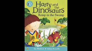 Harry and his Bucketful of Dinosaurs Romp in the Swamp read by Andrew Sachs [upl. by Gene]