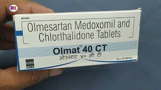 Olmat 40 CT Tablet  Olmesartan Medoxomil and Chlorthalidone Tablet  Olmat 40mg Ct Tablet Uses [upl. by Ellard]