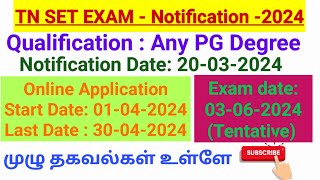 TN SET Exam Notification2024 Qualification  Any PG Degree Exam date03062024 [upl. by Alek]