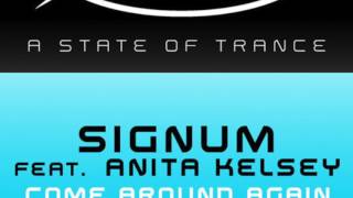 Signum feat Anita Kelsey  Come Around Again Vocal Extended HD [upl. by Rebeka]