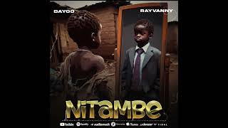 Nitambe  Dayoo x Rayvanny Official Lyric Audio [upl. by Zsazsa]