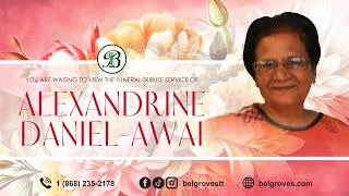 Alexandrine DanielAwai Tribute Service [upl. by Aneen]