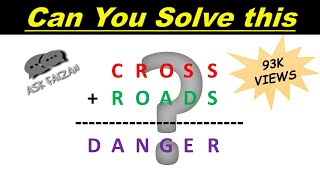 Cryptarithmetic Tutorial  Problem 3  CrossRoadsDanger Problem  For CAT [upl. by Bobine]