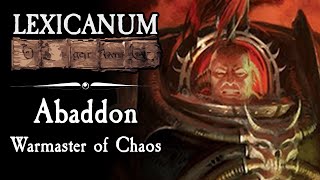 Abaddon the Despoiler  Warhammer 40k Lore [upl. by Seed]