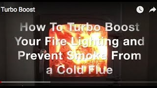 How To Turbo Boost Your Fire Lighting And Prevent Smoke From a Cold Flue [upl. by Kenti540]