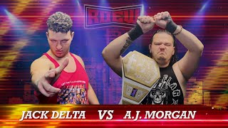 ROEW Jack Delta vs AJ Morgan ROEWAWL Crossover [upl. by Eytteb]