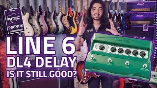 Is the Line 6 DL4 Delay Still Good Dagan Finds Out [upl. by Naedan263]