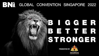 BNI Global Convention  Singapore 2022 Bigger • Better • Stronger [upl. by Abram]