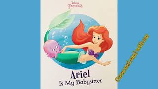 Ariel is my babysitter …read aloud by Iksha’s favorites… [upl. by Ilocin]