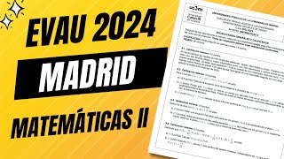 📘 Examen Selectividad EvAU ▶ Madrid Junio 2024 ▶ Matemáticas II [upl. by Zandt596]