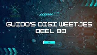 Guidos digi weetjes deel 80 [upl. by Aninad]