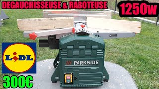 PARKSIDE dégauchisseuse et raboteuse LIDL PADM 1250 A1 1type Scheppach HMS85 Planer Thicknesser [upl. by Bryce]